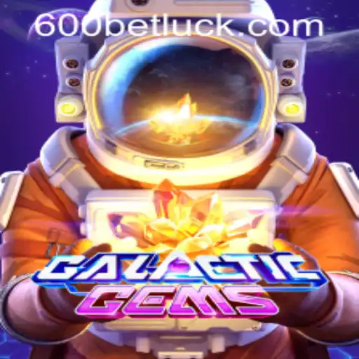 Discover GalacticGems and 600bet PH Login: Dive Into the Cosmic Adventure