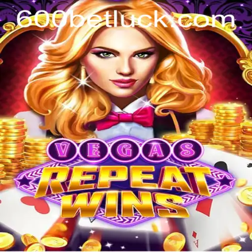 Mastering the Art of VegasRepeatWins: A Comprehensive Guide