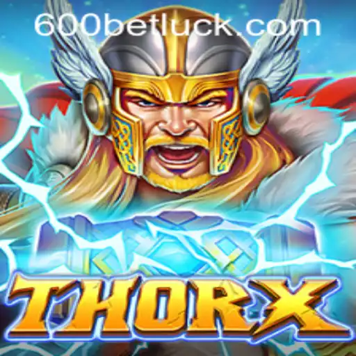 ThorX: A Legendary Gaming Experience Intertwined with 600bet PH Login